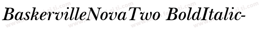 BaskervilleNovaTwo BoldItalic字体转换